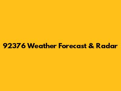 92376 Weather Forecast & Radar