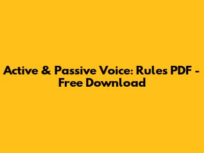 Active & Passive Voice: Rules PDF - Free Download