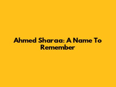 Ahmed Sharaa: A Name To Remember