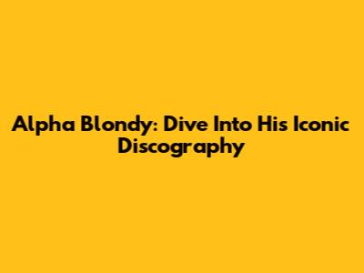 Alpha Blondy: Dive Into His Iconic Discography
