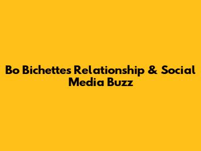 Bo Bichette's Relationship & Social Media Buzz