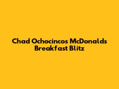 Chad Ochocinco's McDonald's Breakfast Blitz