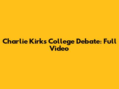 Charlie Kirk's College Debate: Full Video