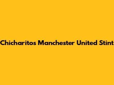 Chicharito's Manchester United Stint