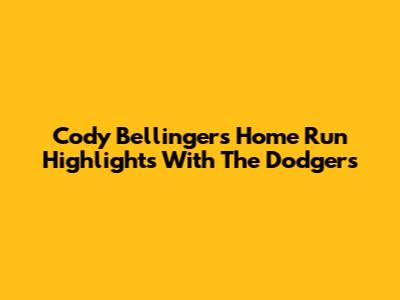 Cody Bellinger's Home Run Highlights With The Dodgers
