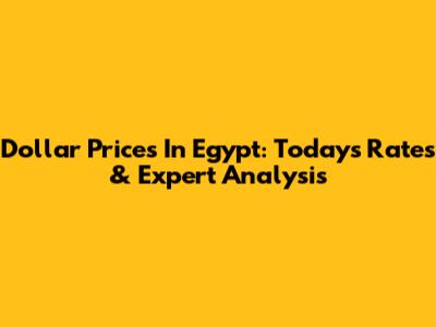Dollar Prices In Egypt: Today's Rates & Expert Analysis