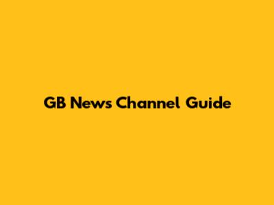 GB News Channel Guide