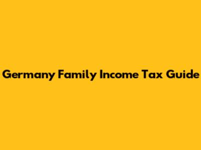 Germany Family Income Tax Guide
