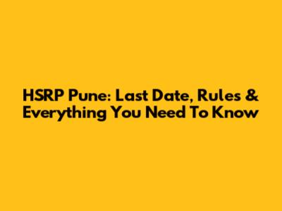 HSRP Pune: Last Date, Rules & Everything You Need To Know