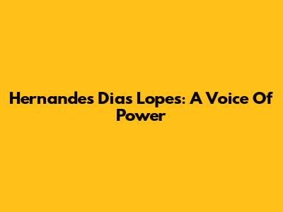 Hernandes Dias Lopes: A Voice Of Power
