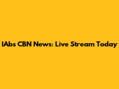 IAbs CBN News: Live Stream Today