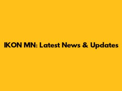 IKON MN: Latest News & Updates