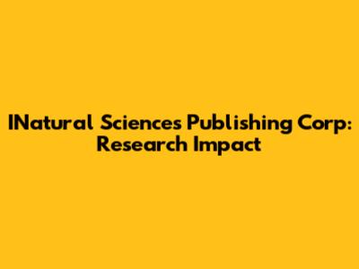 INatural Sciences Publishing Corp: Research Impact