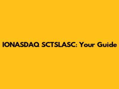 IONASDAQ SCTSLASC: Your Guide