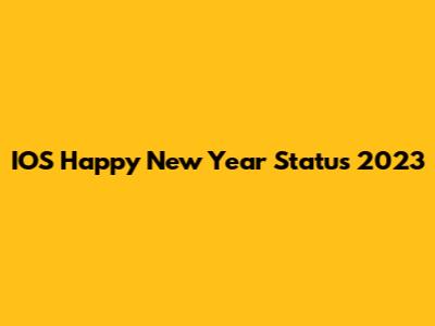 IOS Happy New Year Status 2023