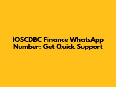 IOSCDBC Finance WhatsApp Number: Get Quick Support