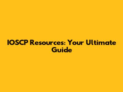 IOSCP Resources: Your Ultimate Guide