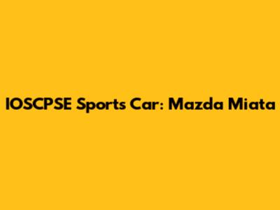 IOSCPSE Sports Car: Mazda Miata