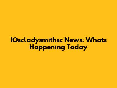 IOscladysmithsc News: What's Happening Today