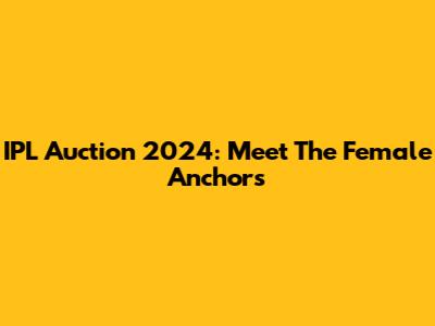 IPL Auction 2024: Meet The Female Anchors