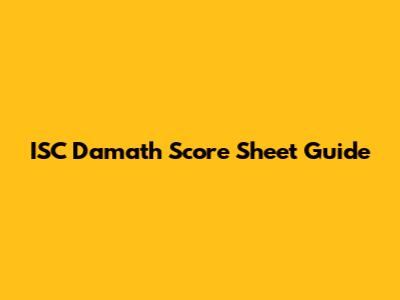 ISC Damath Score Sheet Guide
