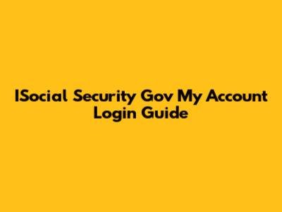 ISocial Security Gov My Account Login Guide