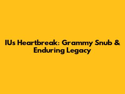 IU's Heartbreak: Grammy Snub & Enduring Legacy