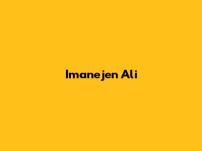 Imanejen Ali