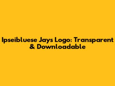 Ipseibluese Jays Logo: Transparent & Downloadable