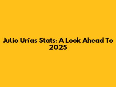 Julio Urías Stats: A Look Ahead To 2025