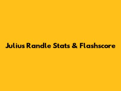 Julius Randle Stats & Flashscore