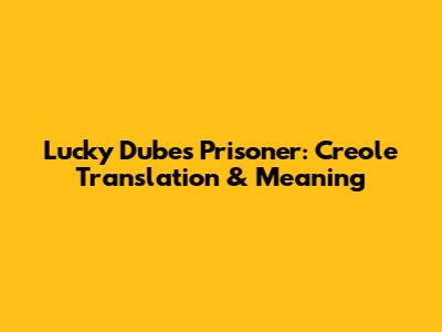 Lucky Dube's 'Prisoner': Creole Translation & Meaning