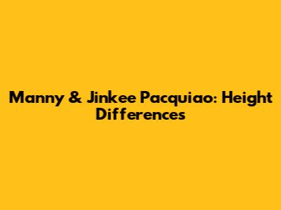 Manny & Jinkee Pacquiao: Height Differences