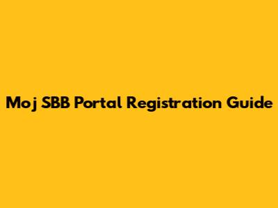 Moj SBB Portal Registration Guide
