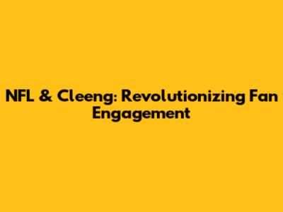 NFL & Cleeng: Revolutionizing Fan Engagement