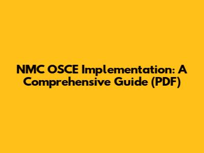 NMC OSCE Implementation: A Comprehensive Guide (PDF)