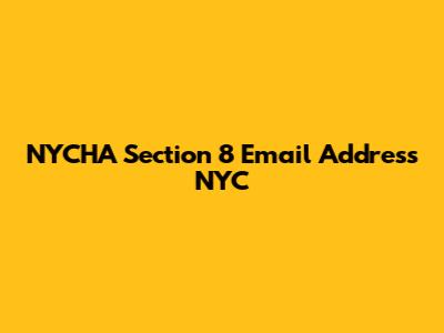 NYCHA Section 8 Email Address NYC