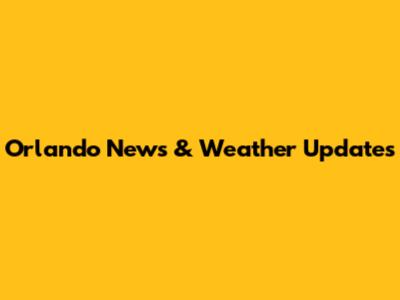 Orlando News & Weather Updates