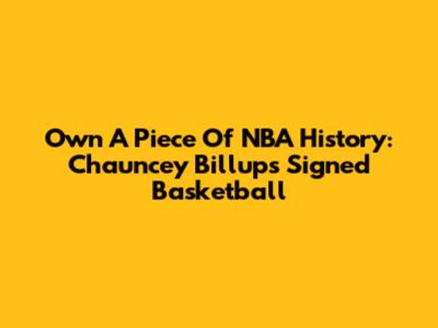 Own A Piece Of NBA History: Chauncey Billups Signed Basketball