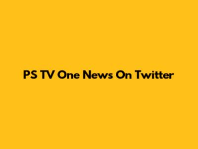 PS TV One News On Twitter