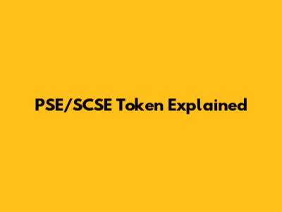 PSE/SCSE Token Explained