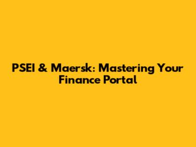 PSEI & Maersk: Mastering Your Finance Portal