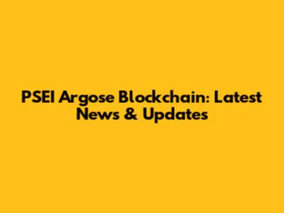 PSEI Argose Blockchain: Latest News & Updates