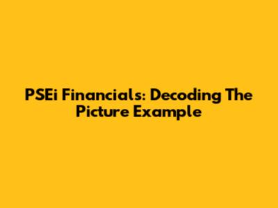 PSEi Financials: Decoding The Picture Example