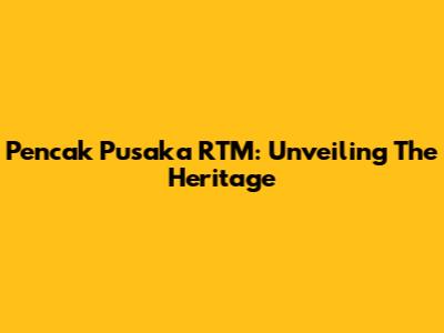 Pencak Pusaka RTM: Unveiling The Heritage