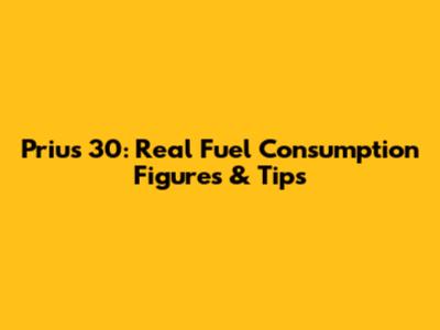 Prius 30: Real Fuel Consumption Figures & Tips