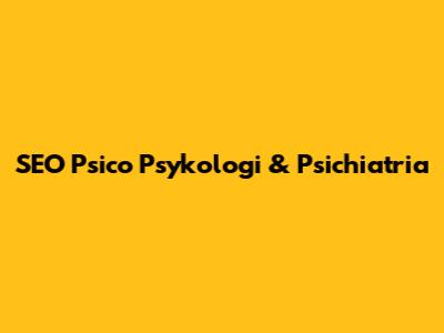 SEO Psico Psykologi & Psichiatria