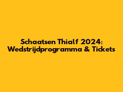 Schaatsen Thialf 2024: Wedstrijdprogramma & Tickets