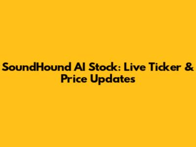 SoundHound AI Stock: Live Ticker & Price Updates