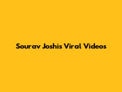 Sourav Joshi's Viral Videos